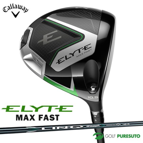 ELYTE キャロウェイ MAX FAST ドライバー LIN-Q GREEN 40 for Callaway