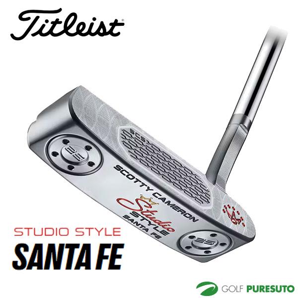 タイトリスト スコッティー キャメロン Studio Style Santa Fe パター 2026年モデル[SCOTTY CAMERON] 爆買