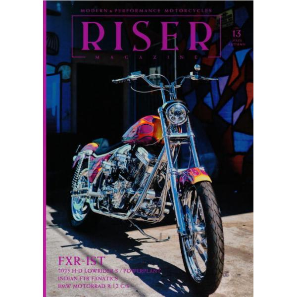 RISER Magazine Vol.13 2025 Autumn ライザーマガジン 秋号 アメリカン・モーターサイクルカルチャーを中心とした新感覚のバイク雑誌 在庫は実店舗と共有しておりますので ご注文いただいた時に品切れの場合がございま...