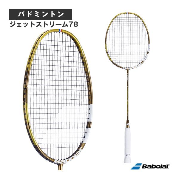 Babolat バボラ バドミントンラケット ジェットストリーム78