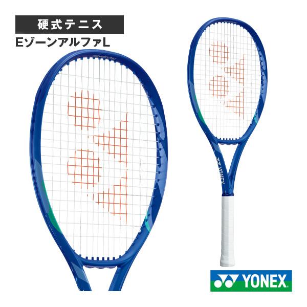 ヨネックス テニス EZONE アルファL 08EZAPL EZONE ヨネックス テニスラケット EゾーンアルファL ALPHA L