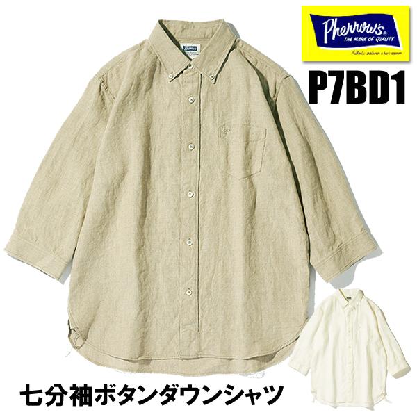 美品【春物】Pherrow's フェローズ ボタンダウンシャツ Pherrow's（フェローズ） ボタンダウンシャツ 25S-P7BD1 七分袖 BD