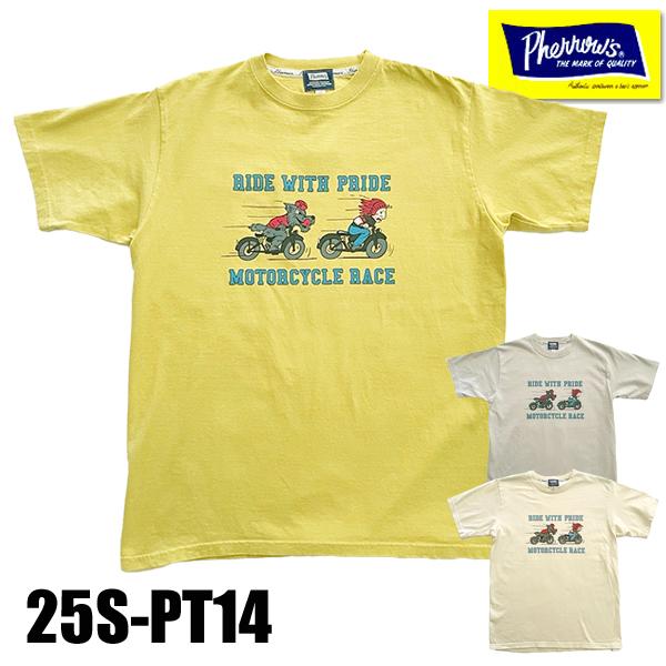 Pherrow's フェローズ Tシャツ 25S-PT14 RIDE WITH PRIDE