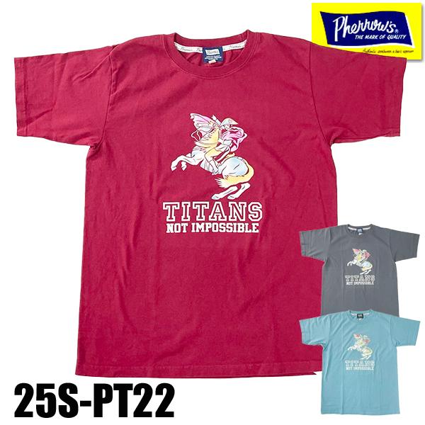 フェローズ Pherrow's Tシャツ 25S-PT22 「TITANS」カタログ未掲載 盛夏T ナポレオン 半袖 プリント トップス 綿100％ アメカジ TEE メンズ 2025年 春夏 新作