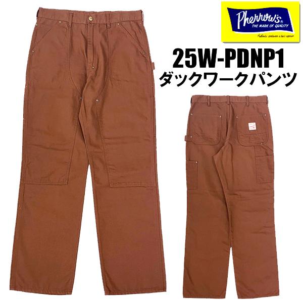 Pherrow's（フェローズ） ダックパンツ 25W-PDNP1 ワークパンツ