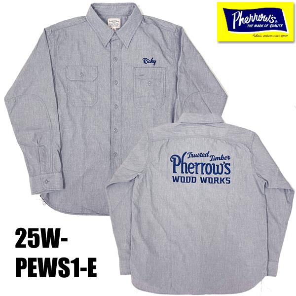 Pherrow's（フェローズ） ワークシャツ 25W-PEWS1-E チェーン刺繍 長袖