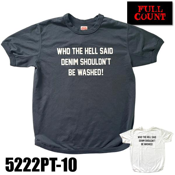 FULLCOUNT（フルカウント） FULL COUNT Tシャツ 5222PT-10 WHO THE