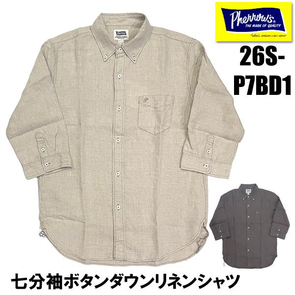 Pherrow's（フェローズ） ボタンダウンシャツ 26S-P7BD1 七分袖 BD