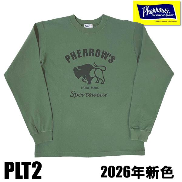 フェローズ Pherrow's ロンT PLT2 2026年 新色 長袖 Tシャツ バッファロー プリント カットソー 綿 クルー トップス ロゴT ヴィンテージ アメカジ メンズ