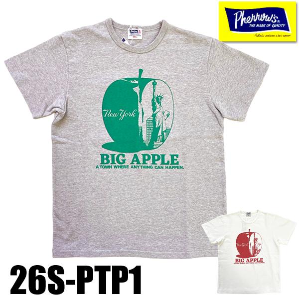 フェローズ Pherrow's Tシャツ 26S-PTP1 「BIG APPLE」 半袖 リンゴ アップル 自由の女神 プリント ロゴT トップス 綿100％ アメカジ TEE メンズ 2026年 春夏
