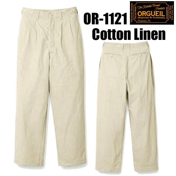 ORGUEIL（オルゲイユ） トラウザーズ OR-1121 Cotton Linen Trousers