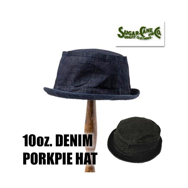 シュガーケーン SUGAR CANE ポークパイハット SC02466 帽子 10oz デニム PORKPIE HAT ハット 小物 ヴィンテージ ワーク アメカジ 定番 プレゼント メンズ