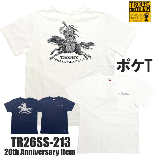 トロフィークロージング TROPHY CLOTHING Tシャツ TR26SS-213 Trail Blazers 20周年 プリント 半袖 アメカジ メンズ