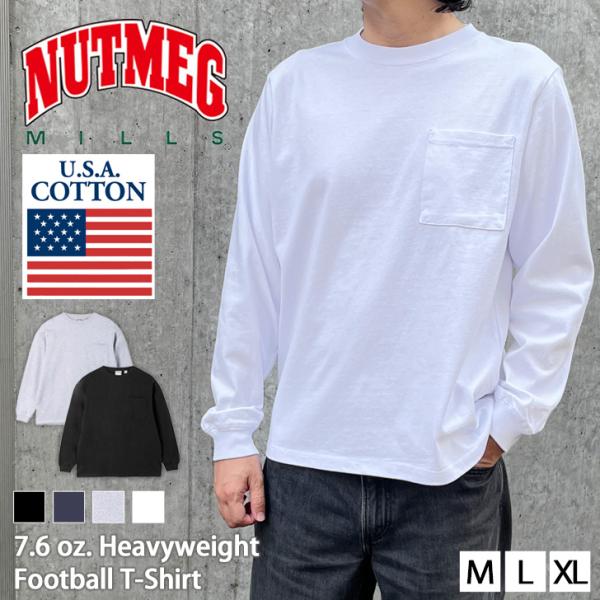 NUTMEG MILLS Tシャツ メンズ レディース 長袖 無地 厚手 綿100％ トップス 大きいサイズ 7.6オンス 2J7-16538