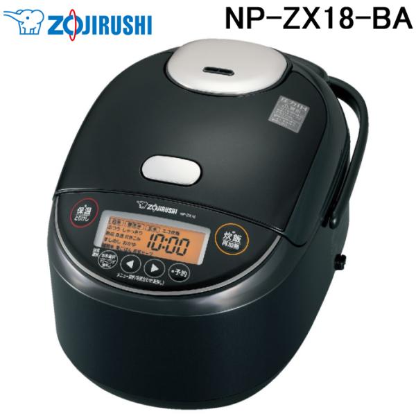 象印マホービン 炊飯器 象印 圧力IH炊飯ジャー 極め炊き NP-ZX18 BA Amazon | 象印マホービン 炊飯器 1升 ブラック NP-ZX18-BA | 象印