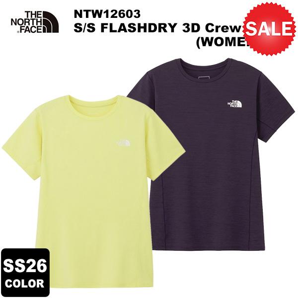 【30%OFF】THE NORTH FACE(ノースフェイス) 【2026春夏カラー】S/S FLASHDRY 3D Crew(WOMENS)(ショートスリーブフラッシュドライスリーディークルー) NTW12603