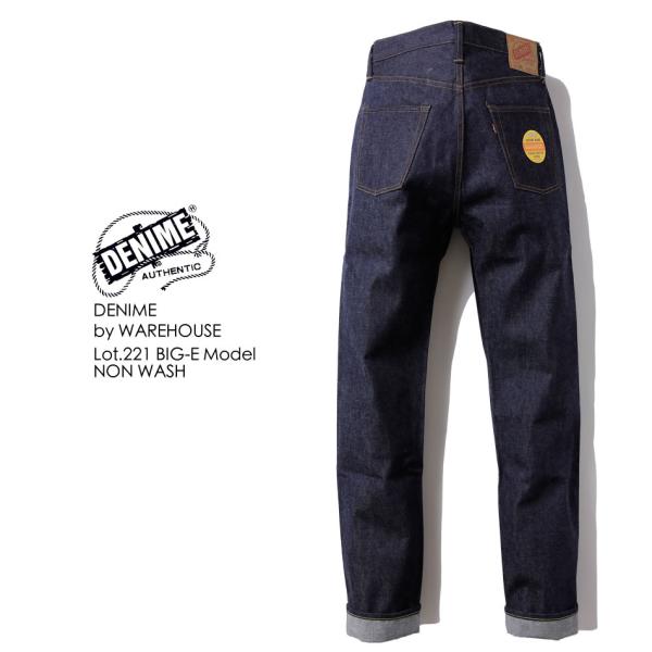 サンプル級 WAREHOUSE DENIME BIG E 221 W32 Denime（ドゥニーム） BY WAREHOUSE 221 BIG E Model リジッドデニム