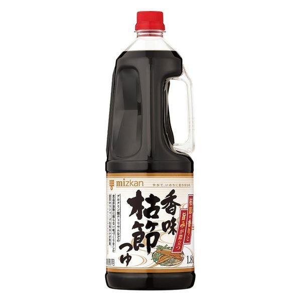 【ワゴンセール】【賞味期限2025/10/24】香味枯節つゆ1.8L 1本 ミツカン 大容量（わけあり品）