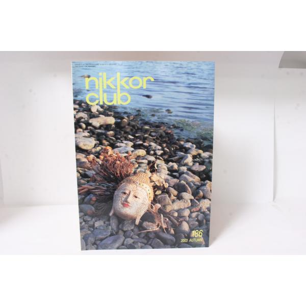 ★中古本★Nikon・ニコン ニッコールクラブ会報 2003年 秋 186号！