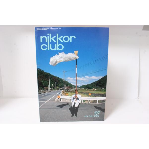 ★中古本★Nikon・ニコン ニッコールクラブ会報 2004年 初春 187号！