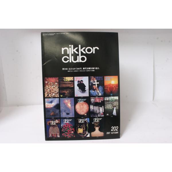 ★中古本★Nikon・ニコン ニッコールクラブ会報 2007年 秋 202号！
