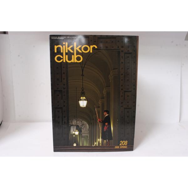 ★中古本★Nikon・ニコン ニッコールクラブ会報 2009年 春 208号！