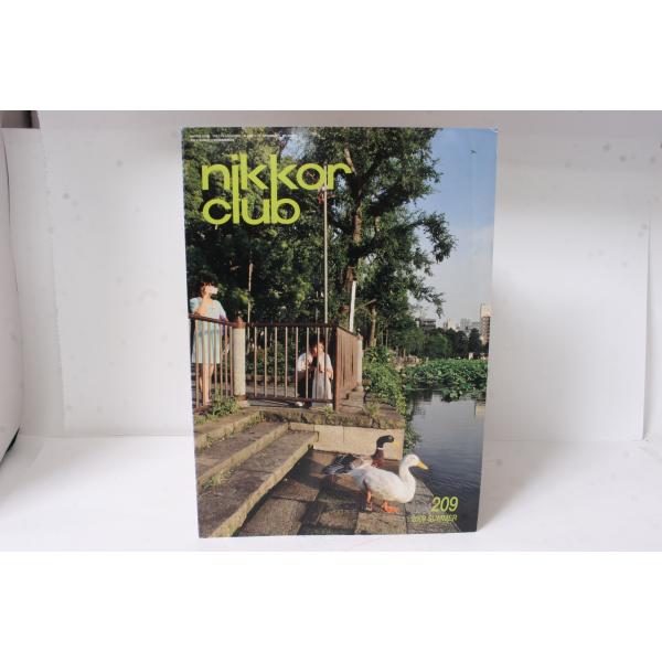★中古本★Nikon・ニコン ニッコールクラブ会報 2009年 夏 209号！