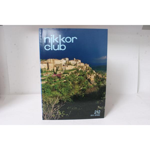 ★中古本★Nikon・ニコン ニッコールクラブ会報 2010年 春 212号！
