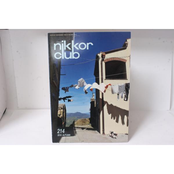 ★中古本★Nikon・ニコン ニッコールクラブ会報 2010年 秋 214号！