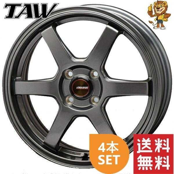 ホイール4本セット TAW J-TECH S6 (GM) 14インチ 5.5J PCD:100/4H イン 
