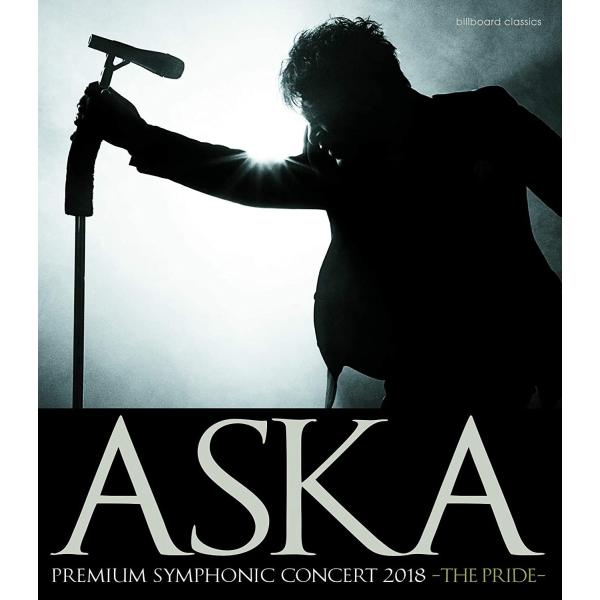 ミュージック 2 ASKA PREMIUM SYMPHONIC CONCERT 2018 優良配送 廃盤 ASKA PREMIUM SYMPHONIC CONCERT 2018 THE PRIDE