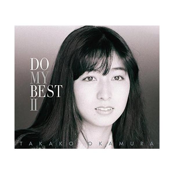 ボーナスストアPlus 10％対象 岡村孝子 2CD DO MY BEST II 通常