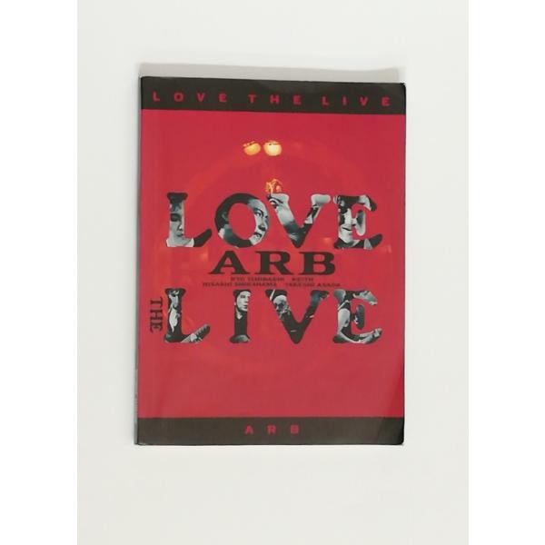 ARB / Love The Live ラブ ザ ライヴ バンドスコア red-monkey_5989000000084