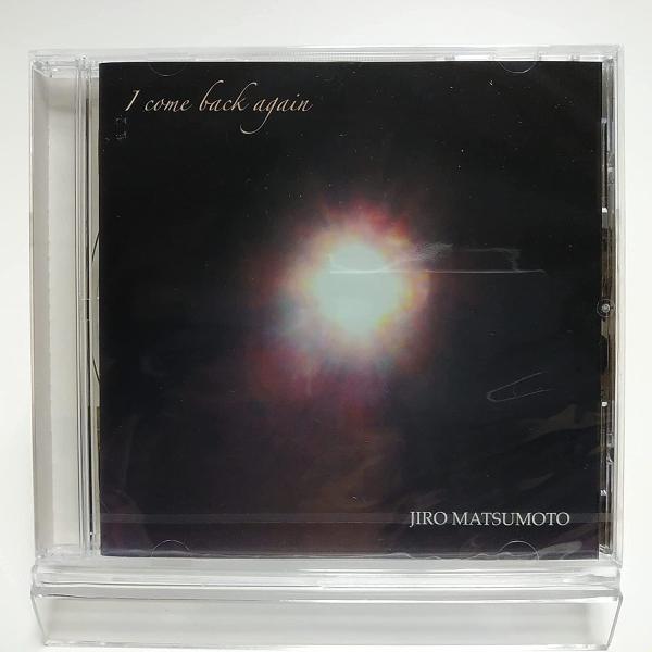ボーナスストアプラス 10％対象 松元治郎 CD I come back again JIRO