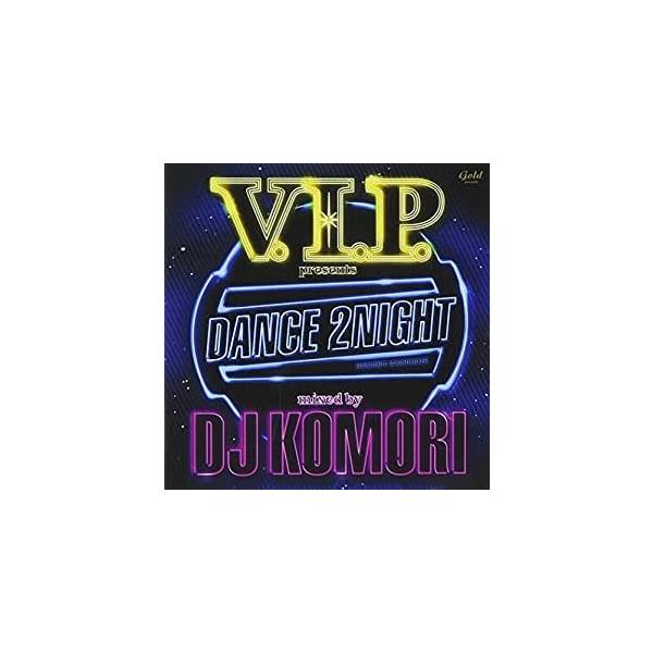 新品CD 003■ケイティ ペリー カール ウルフ J.ホリディ他 オムニバス/V.I.P. presents DANCE 2NIGHT mixed by DJ KOMORI/QIAG10017