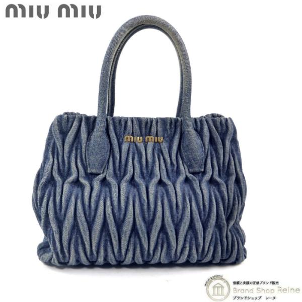 最終値下げ正規品miumiu ミュウミュウデニム キルティング ハンドバッグ miu miu（ミュウミュウ） デニム・マテラッセ キルティング ギャザー