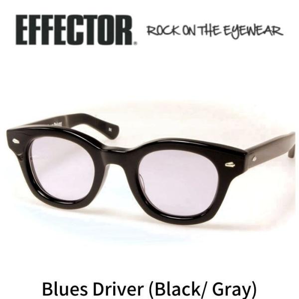 effector Blues D 度なし クリアレンズ サングラス EFFECTOR エフェクター 眼鏡 サングラス BLUES DRIVER ブルース