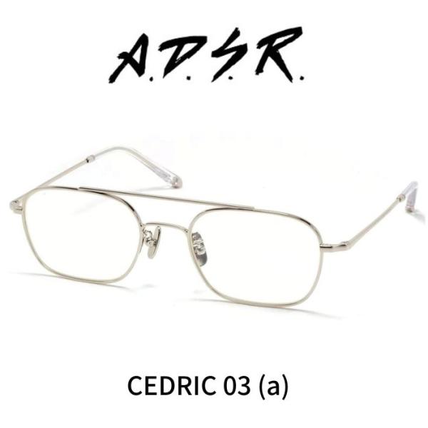 A.D.S.R. adsr メガネ 眼鏡 CEDRIC セドリック 03 a Silver シルバー