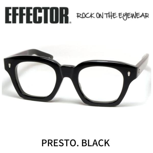 EFFECTOR エフェクター 眼鏡 メガネ PRESTO プレスト BK ブラック