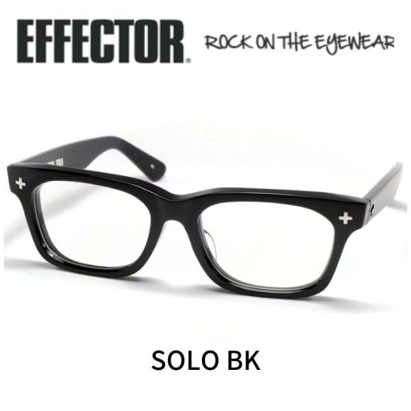 N*I様 EFFECTOR メガネ　エフェクター　CUT ブラック EFFECTOR（エフェクター） 眼鏡 メガネ ソロ SOLO BK ブラック