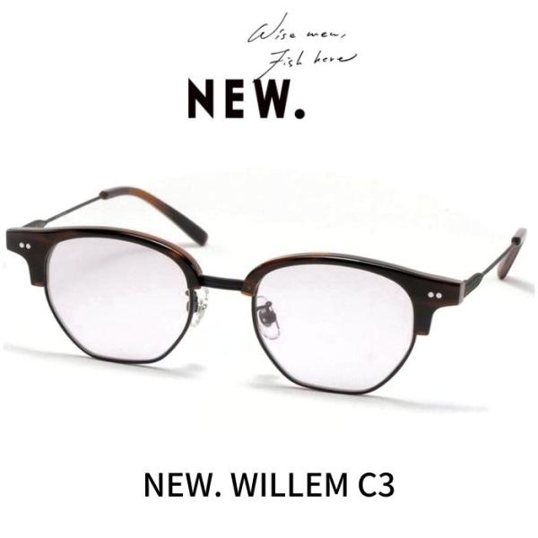 NEW ニュー (ニューマン・NEWMAN) メガネ サングラス WILLEM ウィレム