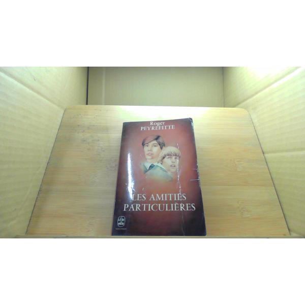 LES AMITIES PARTICULI〓RES2012年2月 初版発行強いヤケ　シミ有