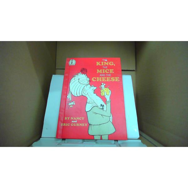 THE KING THE MICE AND THE CHEESE BY NANCY and ERIC GURNEY/FAG