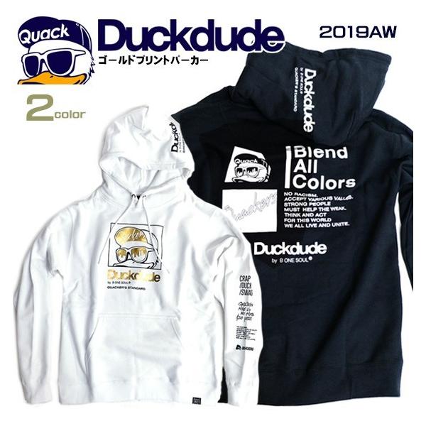 DUCKDUDE パーカー ダックデュード ゴールド プリント パーカー モノクロ アヒル 2019AW プルオーバー フード ユニセックス B ONE SOUL ビーワンソウル PKL-346