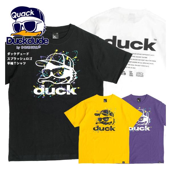 Duck Dude（ダックデュード） DUCK DUDE Tシャツ 2022 スプラッシュ