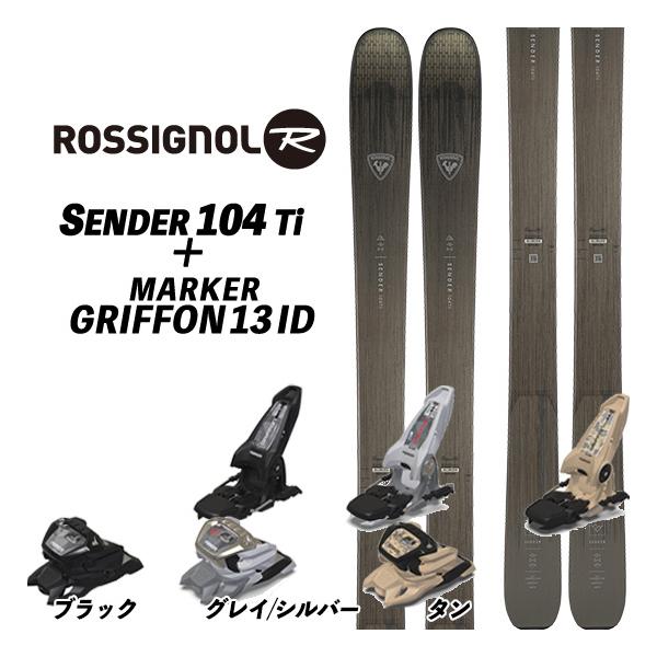 ROSSIGNOL（ロシニョール） 23/24 SENDER104Ti + MARKER GRIFFON 13 付