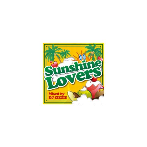 Sunshine Lovers mixed by DJ ZIEZIE サンシャイン・ラヴァーズ・ミックスド・バイ・ディージェイ・ジジ レンタル落ち 中古 CD