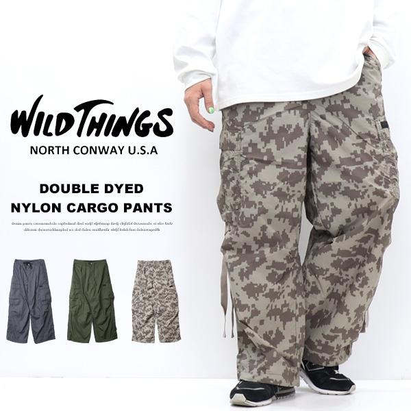 WILD THINGS（ワイルドシングス） ダブルダイ ナイロン カーゴパンツ