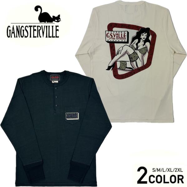 GANGSTERVILLE（ギャングスタービル） ヘンリーネック 長袖 Tシャツ