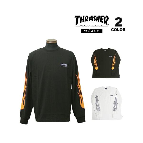 スラッシャー Tシャツ ロンT THRASHER Flame Sleeve L/S T-SHIRTS 長袖 TEE ビッグシルエット オーバーサイズ ロゴ刺繍 袖プリント メンズ レディース ユニセッ